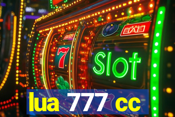 lua 777 cc